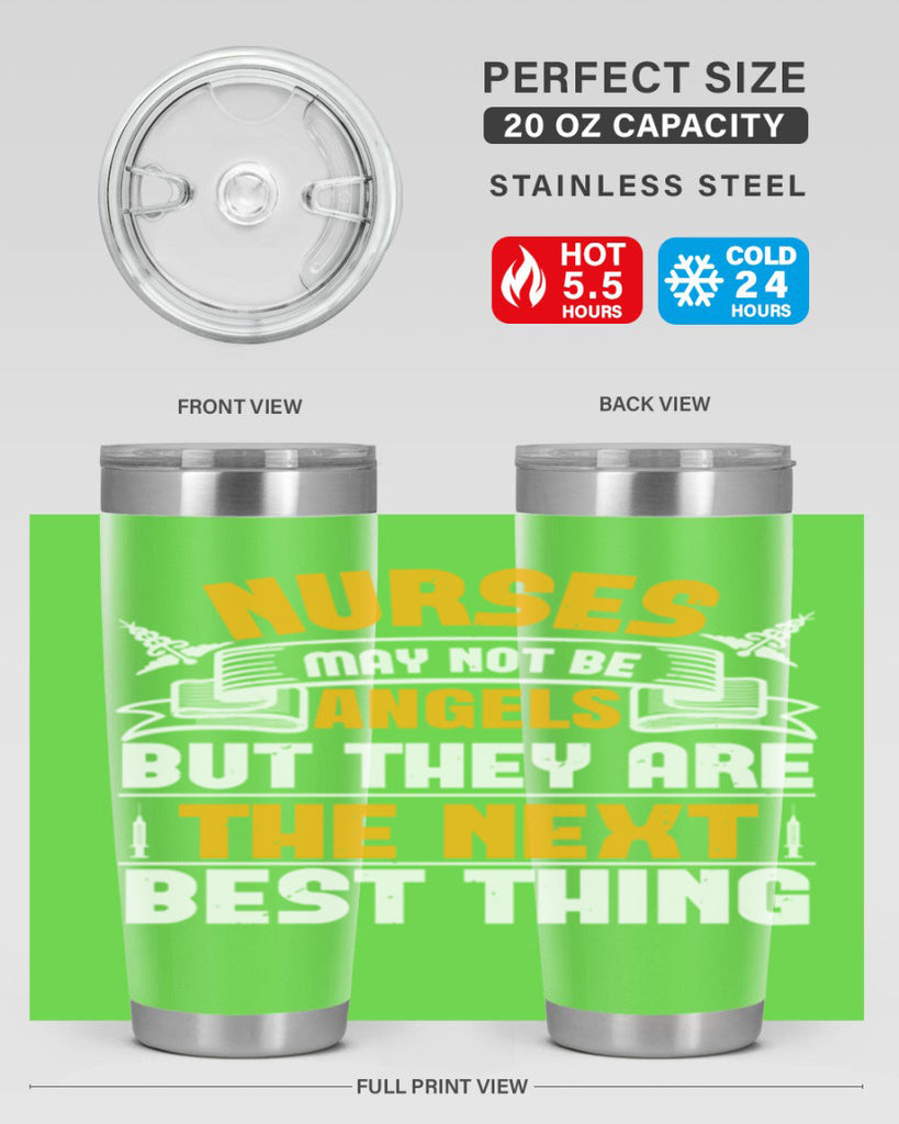 Nurses may not be angels but they are the next best thing Style 267#- nurse- tumbler