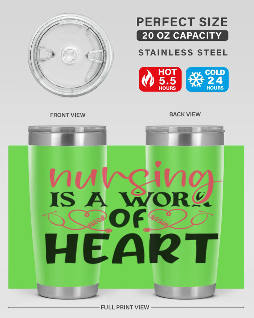 Nursing is a work of heart Style Style 70#- nurse- tumbler