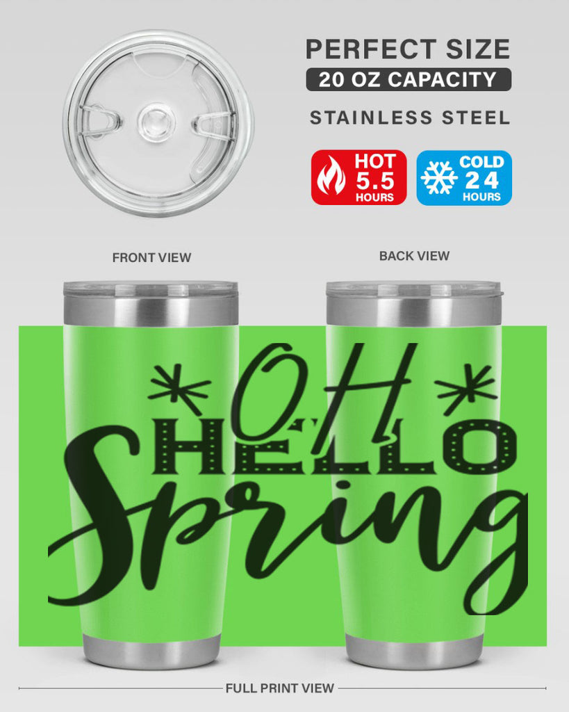 OH HELLO SPRING  383#- spring- Tumbler