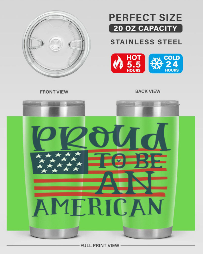 Proud to be an american Style 5#- Fourt Of July- Tumbler