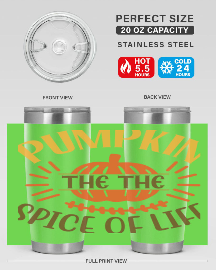 Pumpkin the the Spice of Life 560#- fall- Tumbler