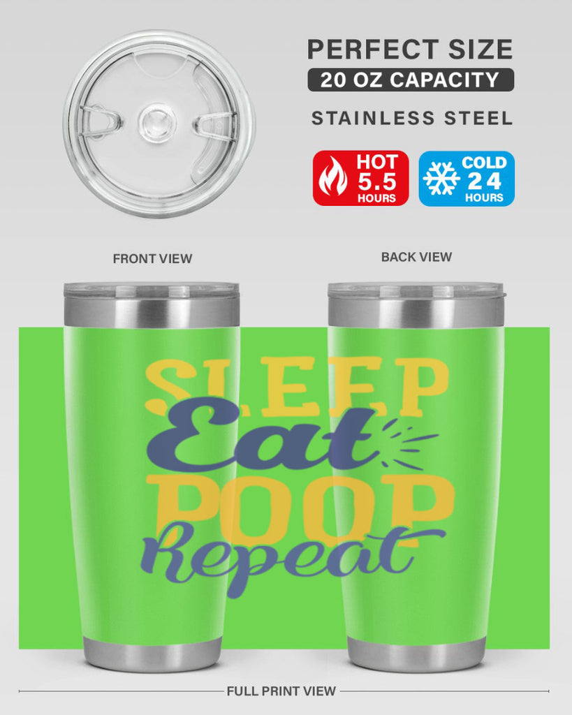 Sleep Eat Poop Repeat Style 201#- baby- tumbler