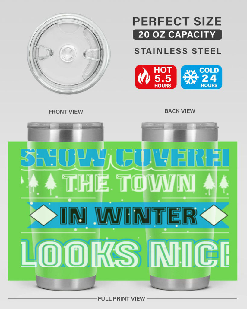 Snow Covered Winter 365#- winter- Tumbler