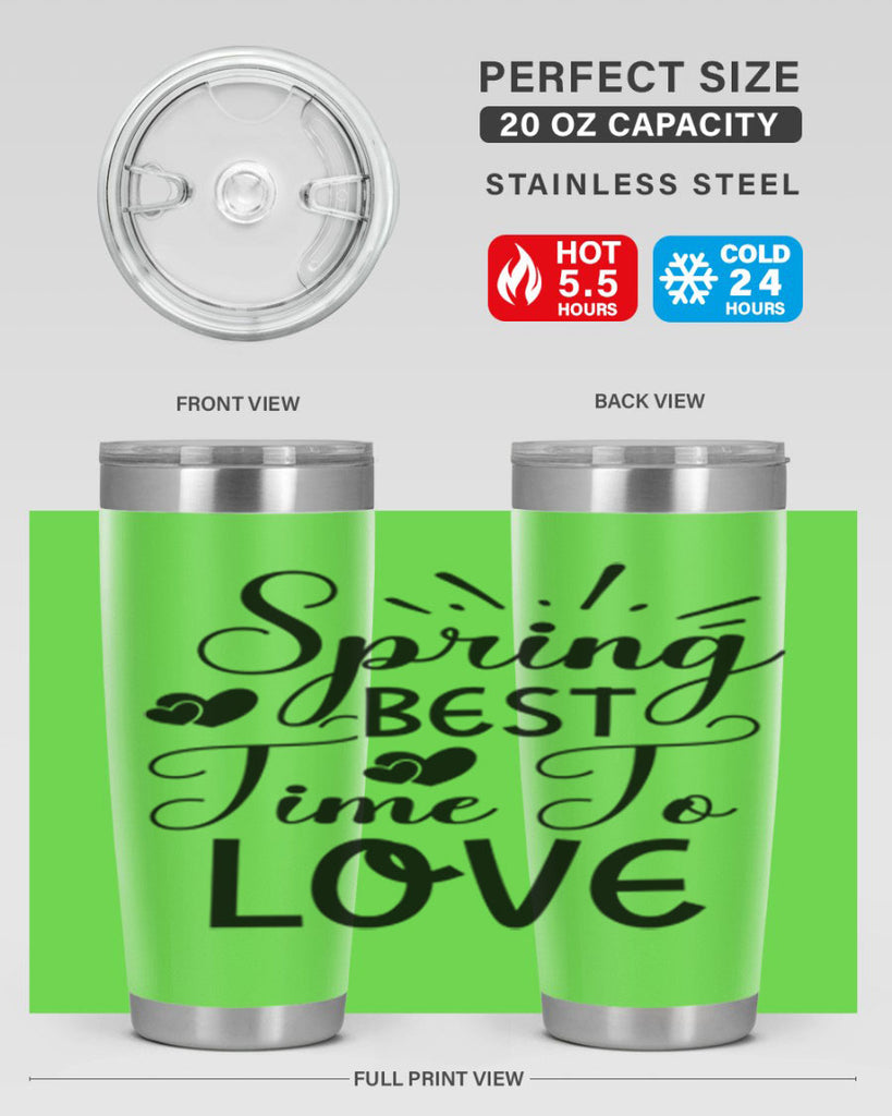 Spring Best Time To Love 411#- spring- Tumbler