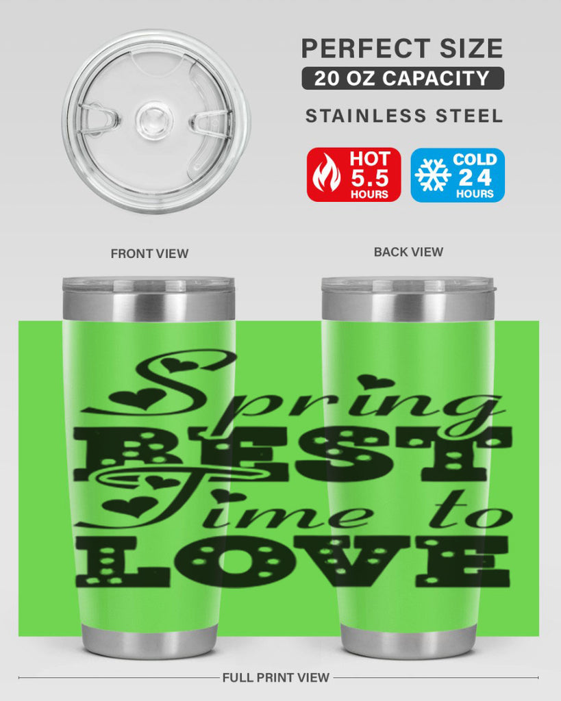 Spring Best Time to Love 409#- spring- Tumbler