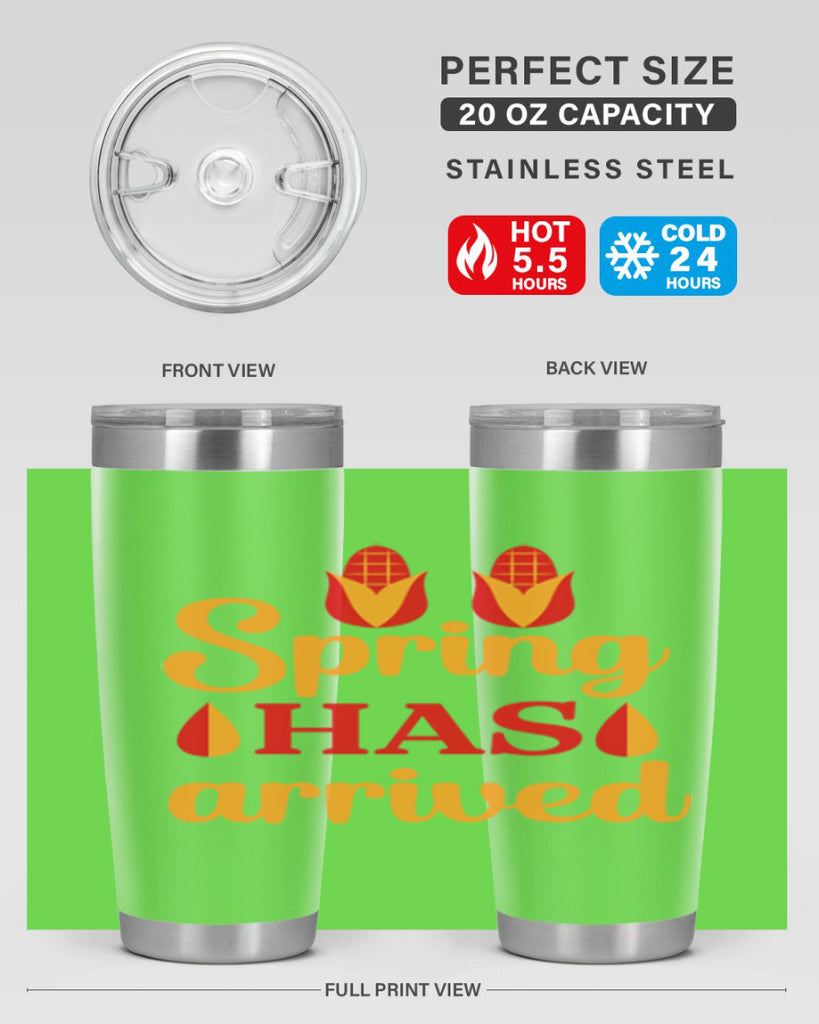 Spring has arrived 424#- spring- Tumbler