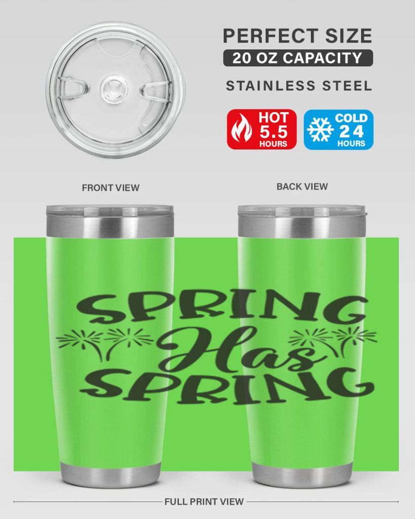Spring has spring431#- spring- Tumbler