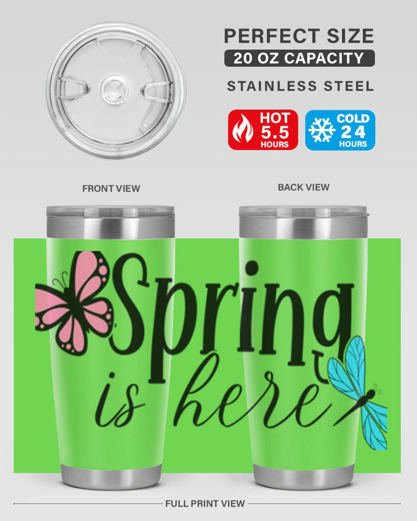 Spring is here 440#- spring- Tumbler