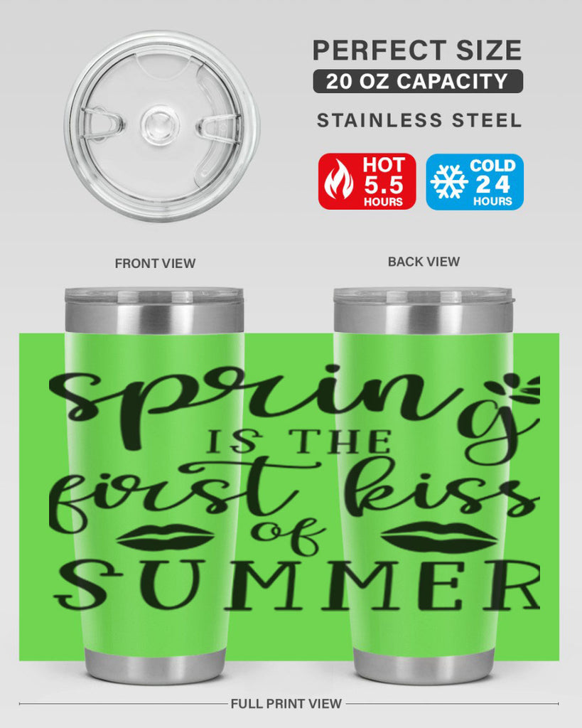 Spring is the first kiss 507#- spring- Tumbler