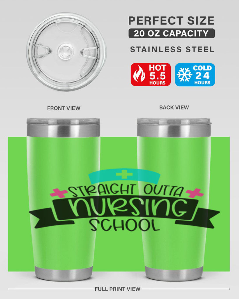 Straight Outta Nursing School Style Style 27#- nurse- tumbler