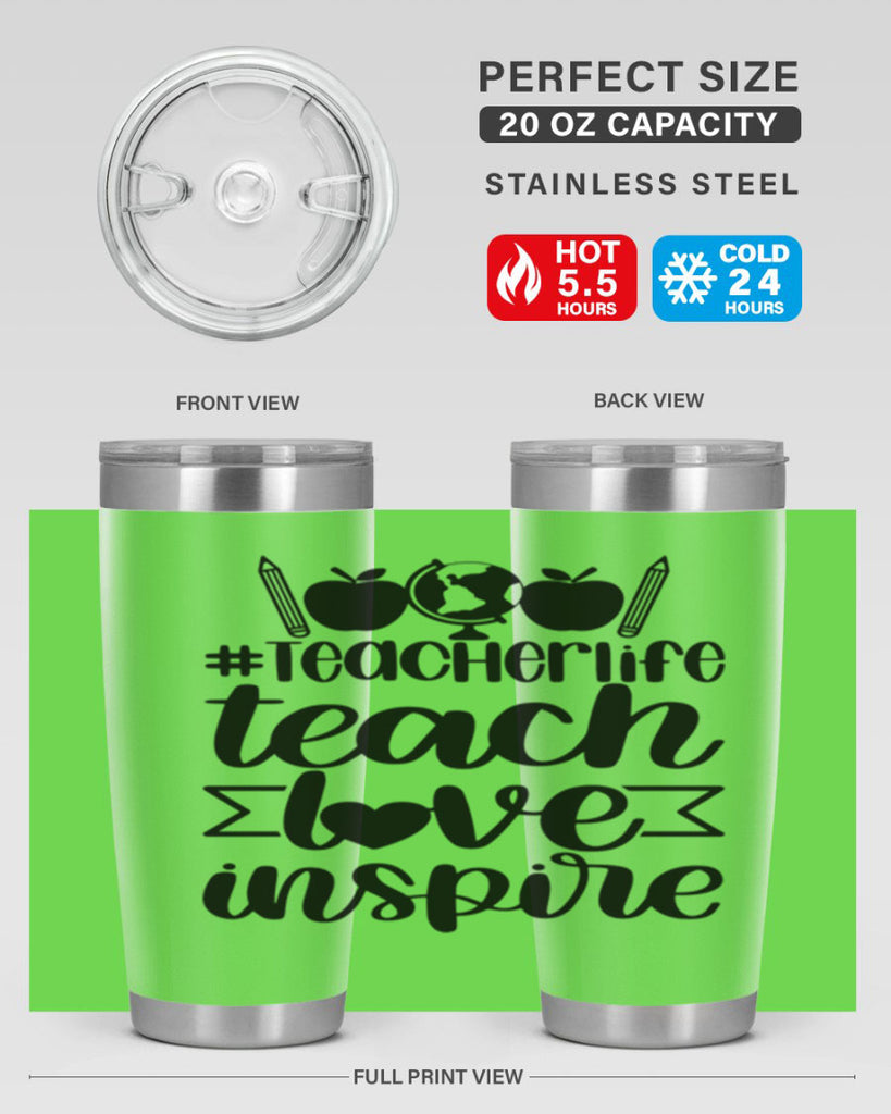 Teacher Life Teach Love Inspire Style 51#- teacher- tumbler
