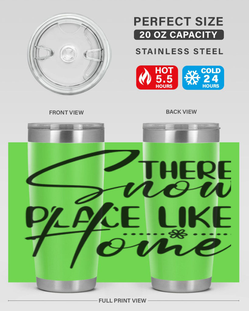 There snow place like home 411#- winter- Tumbler