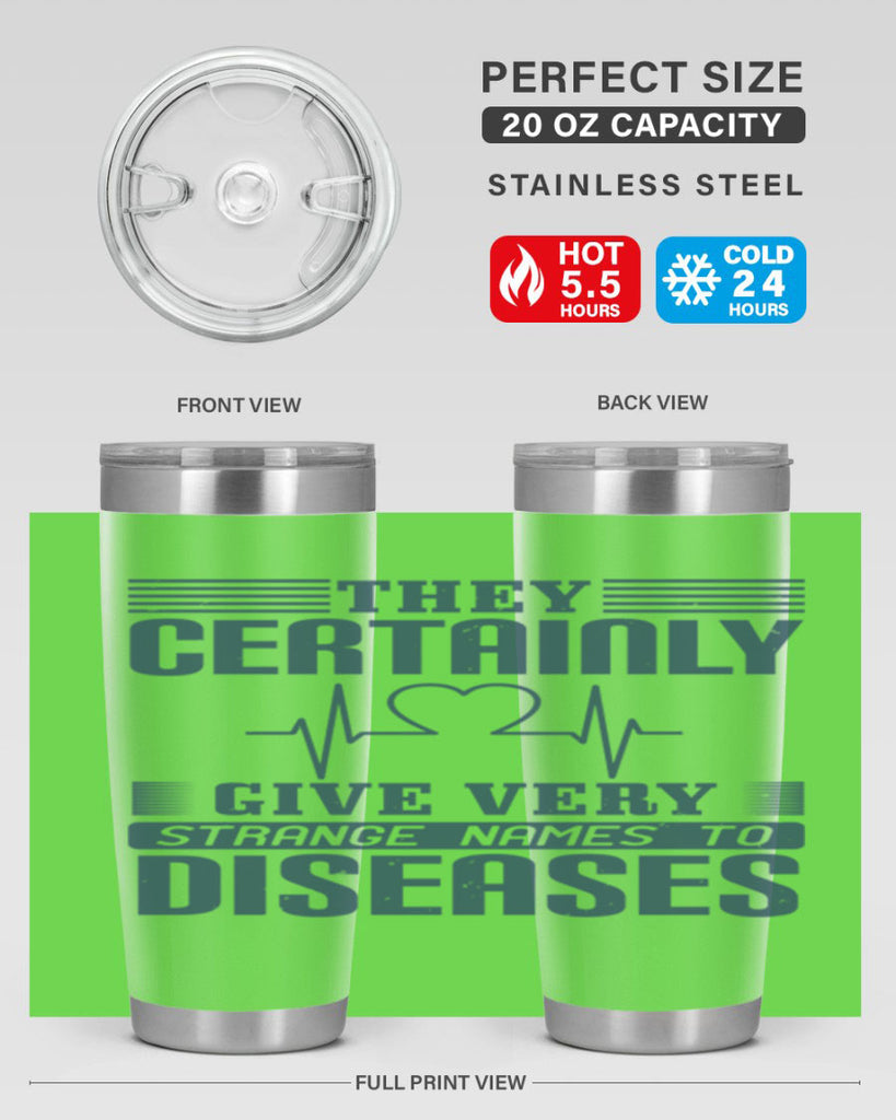 They certainly give very strange names to diseases Style 13#- medical- tumbler