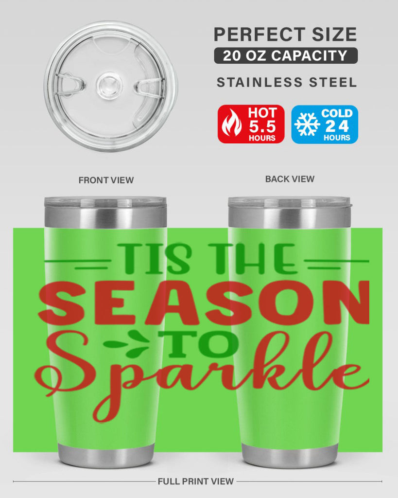 Tis the Season to Sparkle 420#- winter- Tumbler