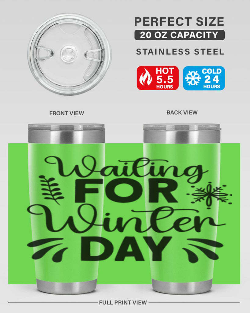 Waiting for Winter Day427#- winter- Tumbler