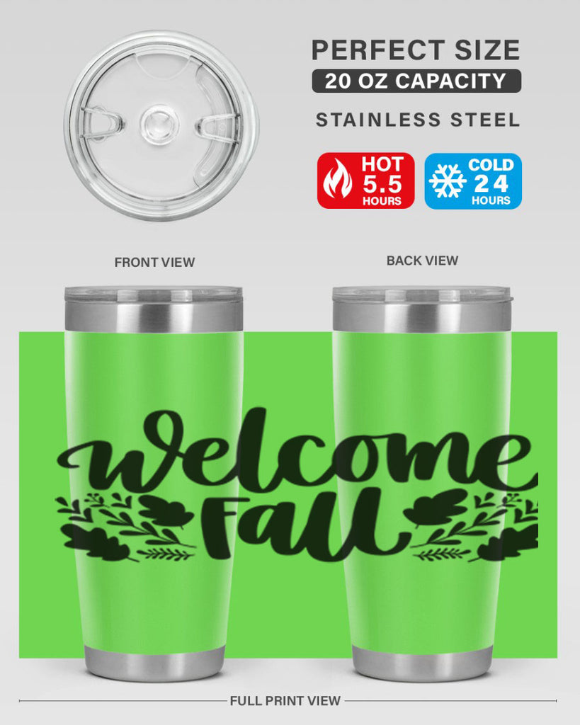 Welcome Fall 514#- fall- Tumbler