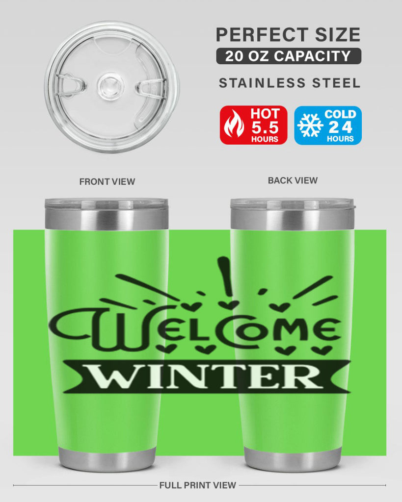 Welcome Winter 472#- winter- Tumbler