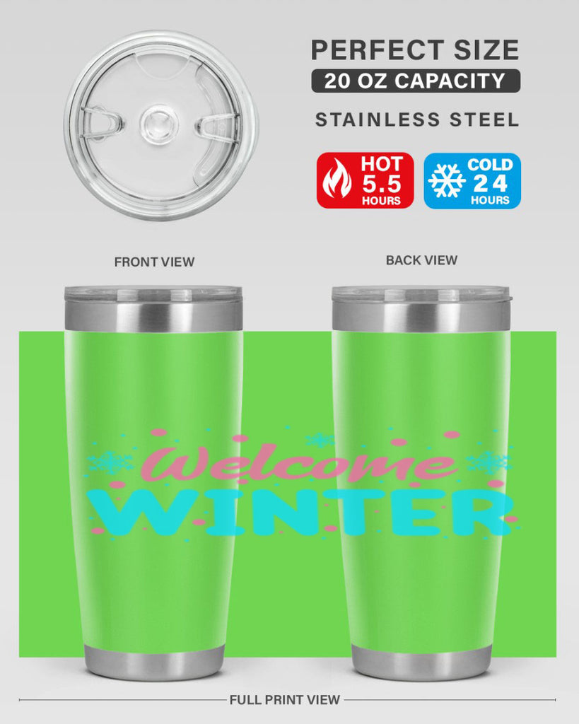 Welcome Winter 479#- winter- Tumbler