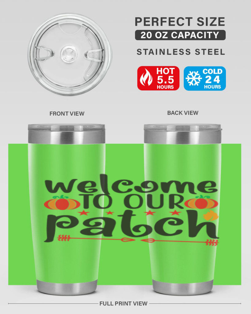 Welcometoourpatch 641#- fall- Tumbler