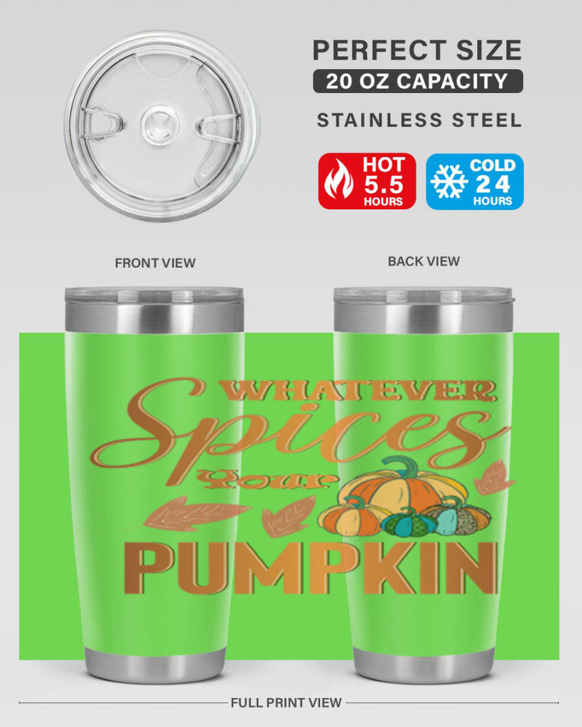 Whatever Spices Your Pumpkin 644#- fall- Tumbler