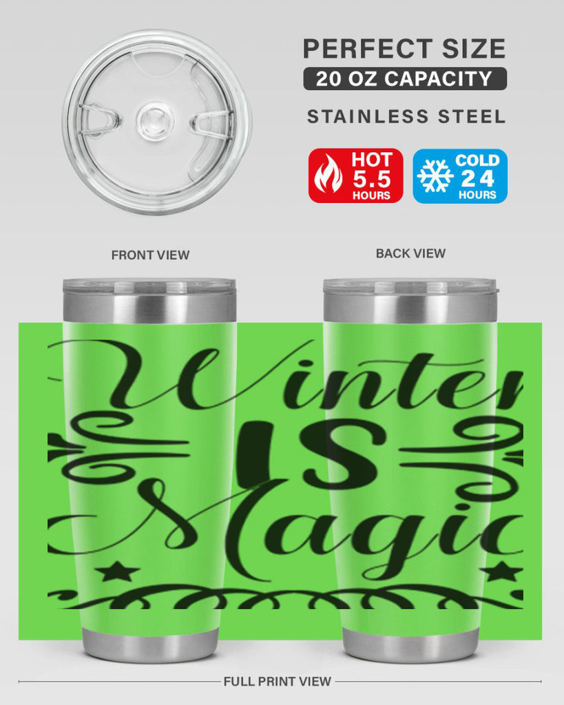 Winter is Magic 559#- winter- Tumbler