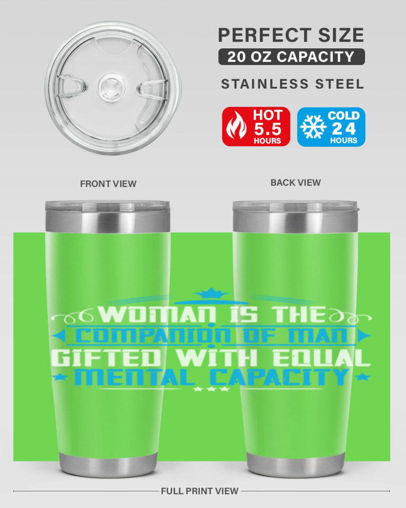 Woman is the companion of man gifted with equal mental capacity Style 17#- womens day- Tumbler