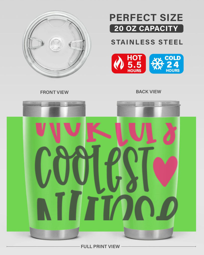 Worlds Coolest Nurse Style 342#- nurse- tumbler