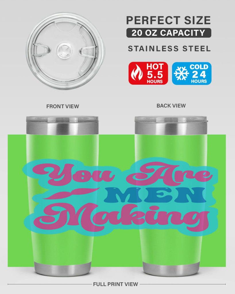 You Are Men Making 678#- mermaid- Tumbler