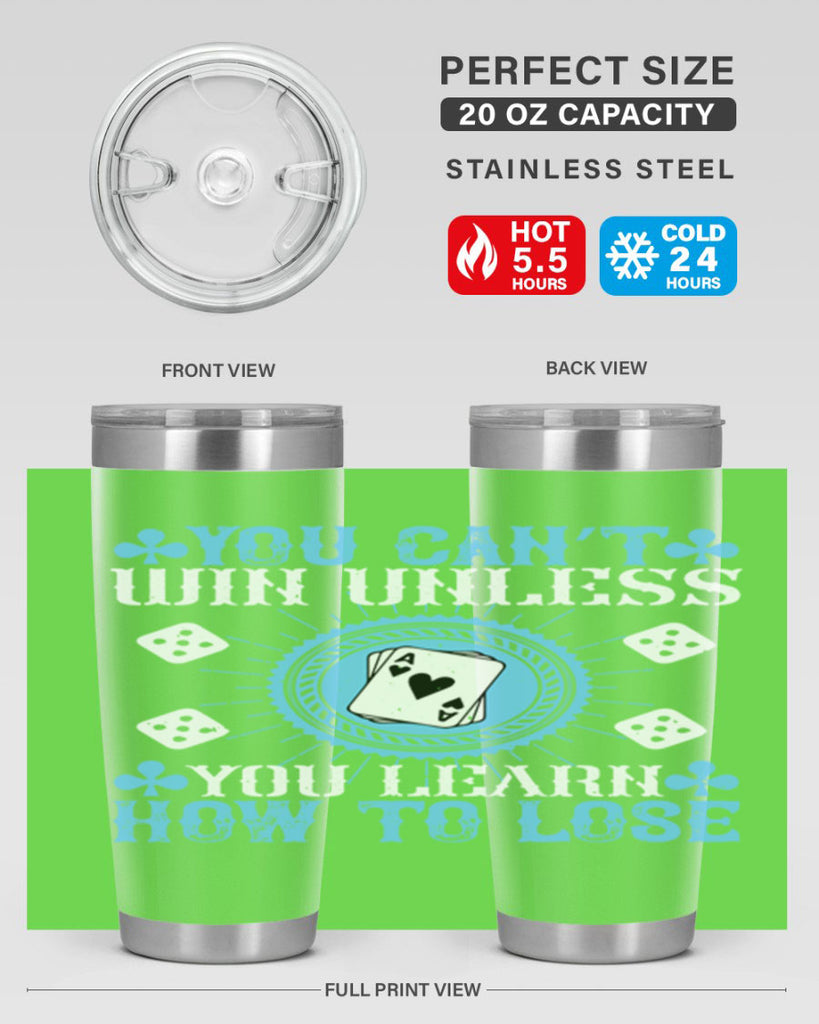 You can’t win unless you learn how to lose Style 8#- coaching- tumbler