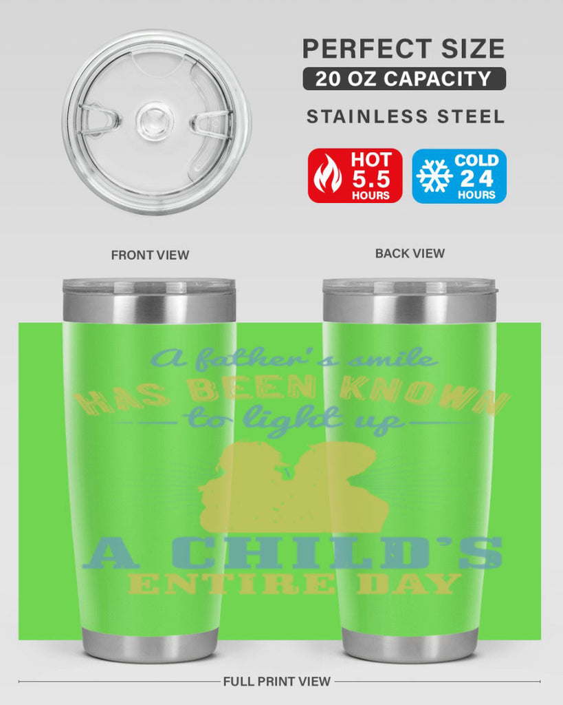 a father’s smile has been 122#- fathers day- Tumbler