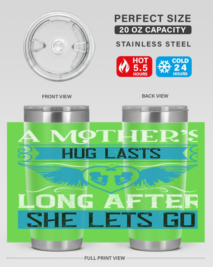 a mother’s hug lasts long 2#- mothers day- Tumbler