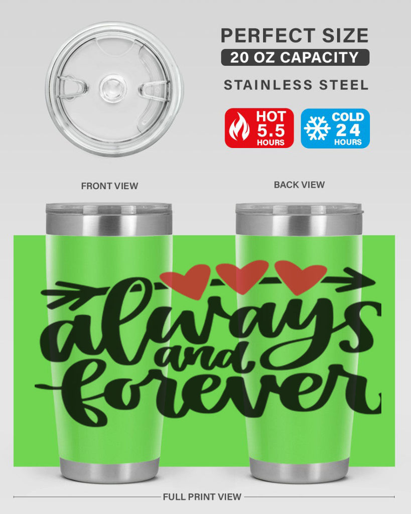 always and forever 31#- valentines day- Tumbler