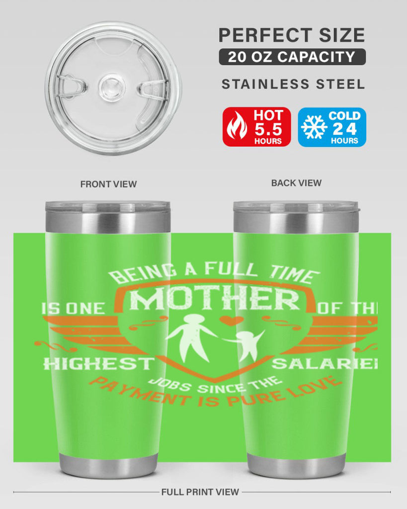 being a fulltime mother 86#- mothers day- Tumbler