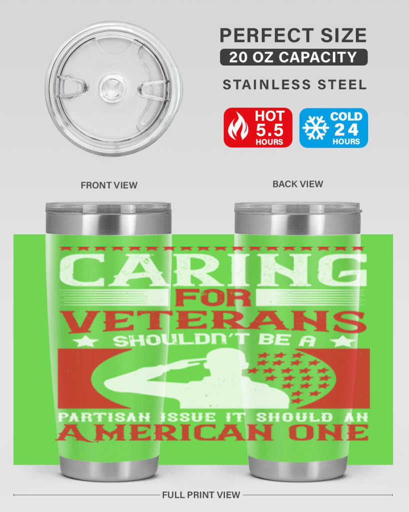 caring for veterans shouldn’t be a partisan issue it should an american one 68#- Veterns Day- Tumbler