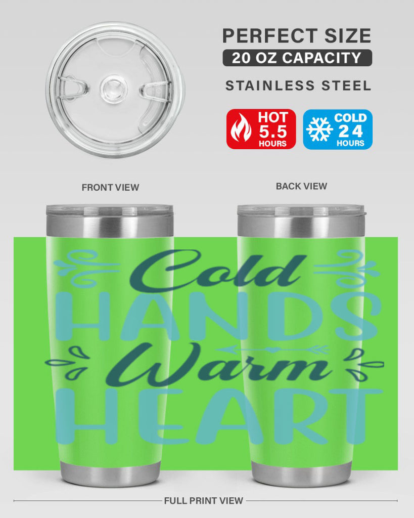cold hands warm heart 50#- winter- Tumbler