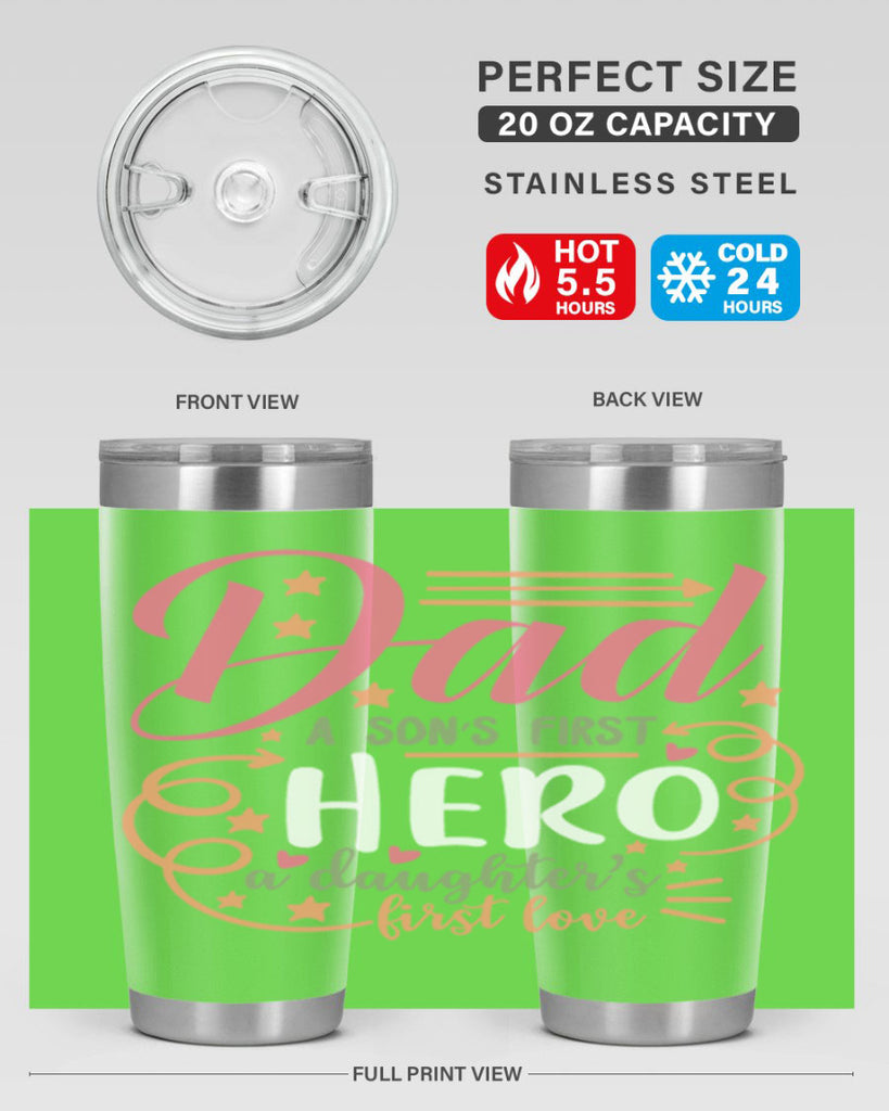 dad a son’s first hero a daughters first love 95#- fathers day- Tumbler