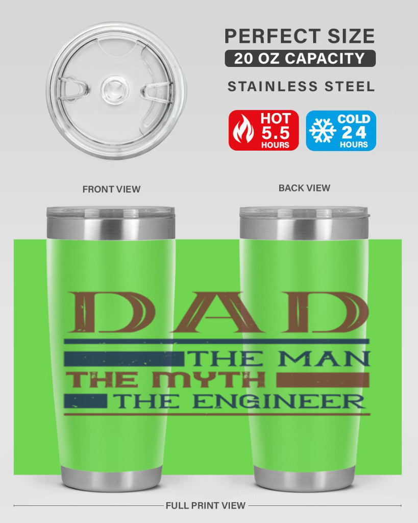 dad the man the myth the engineer Style 24#- engineer- tumbler