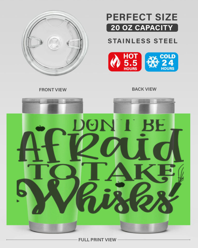 dont be afraid to take whisks 111#- kitchen- Tumbler