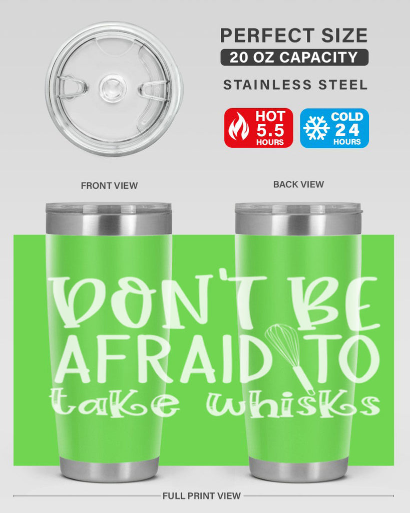 dont be afraid to take whisks 41#- kitchen- Tumbler