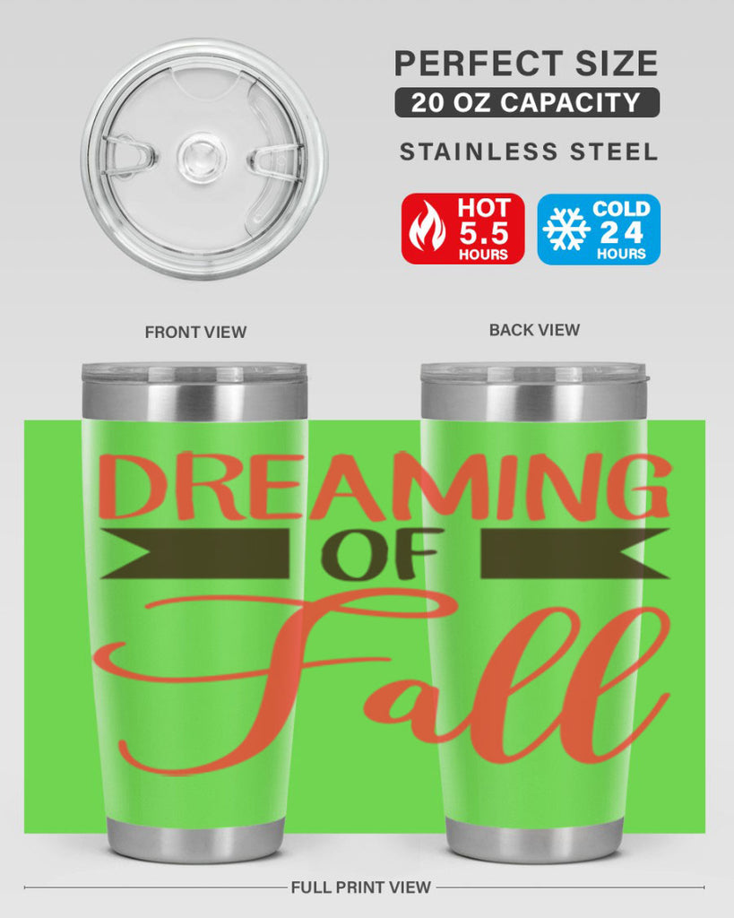 dreaming of fall 72#- fall- Tumbler