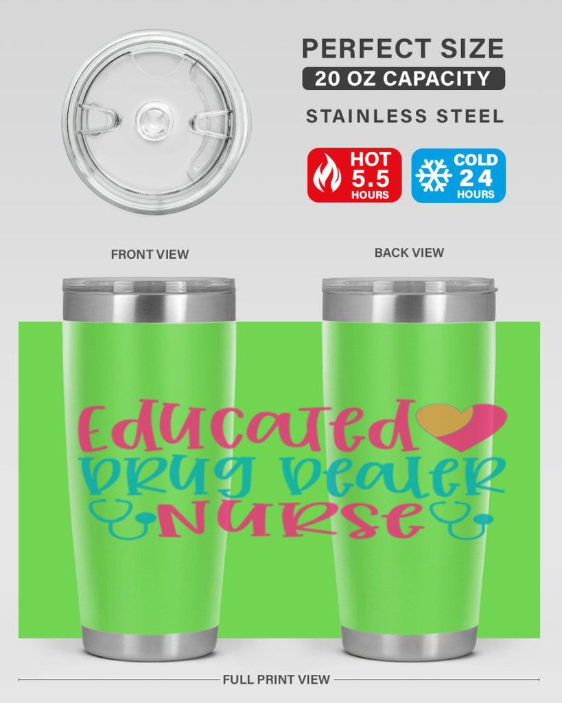 educted drug bealer nurse Style 388#- nurse- tumbler