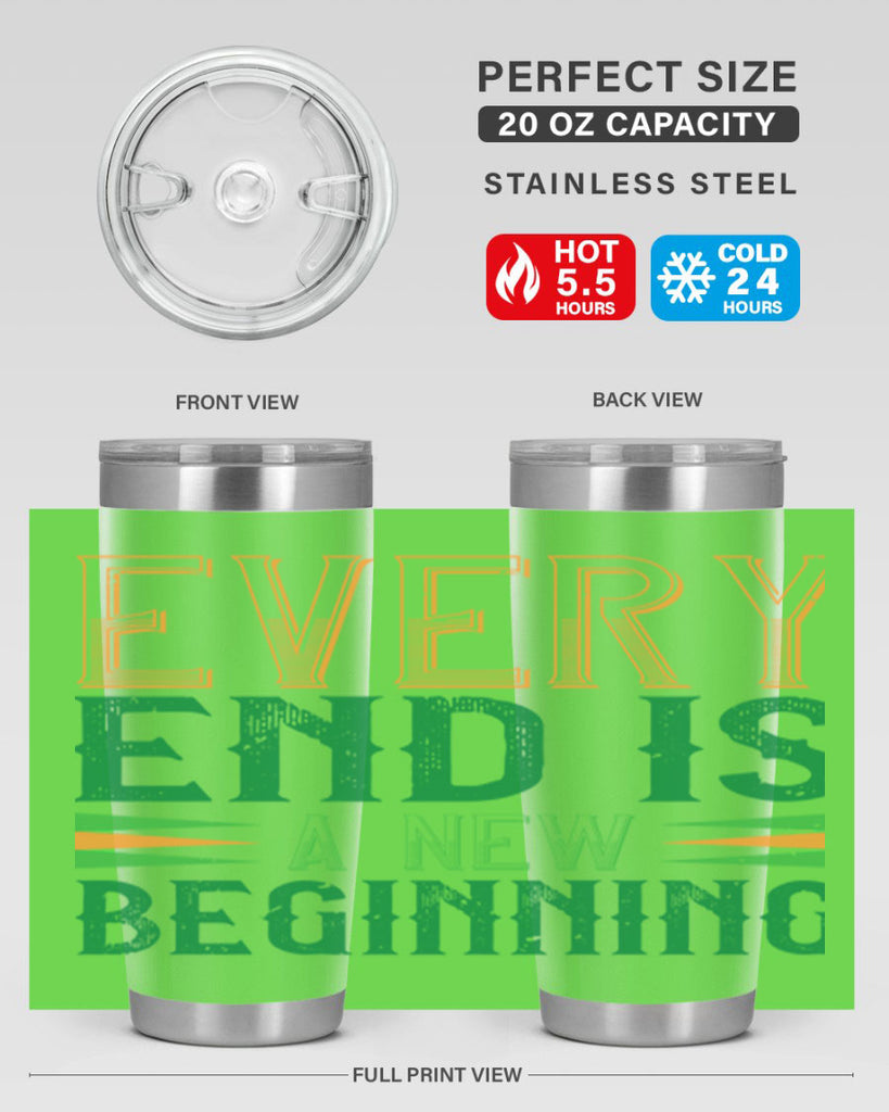 every end is a new beginning Style 138#- St Patricks Day- Tumbler