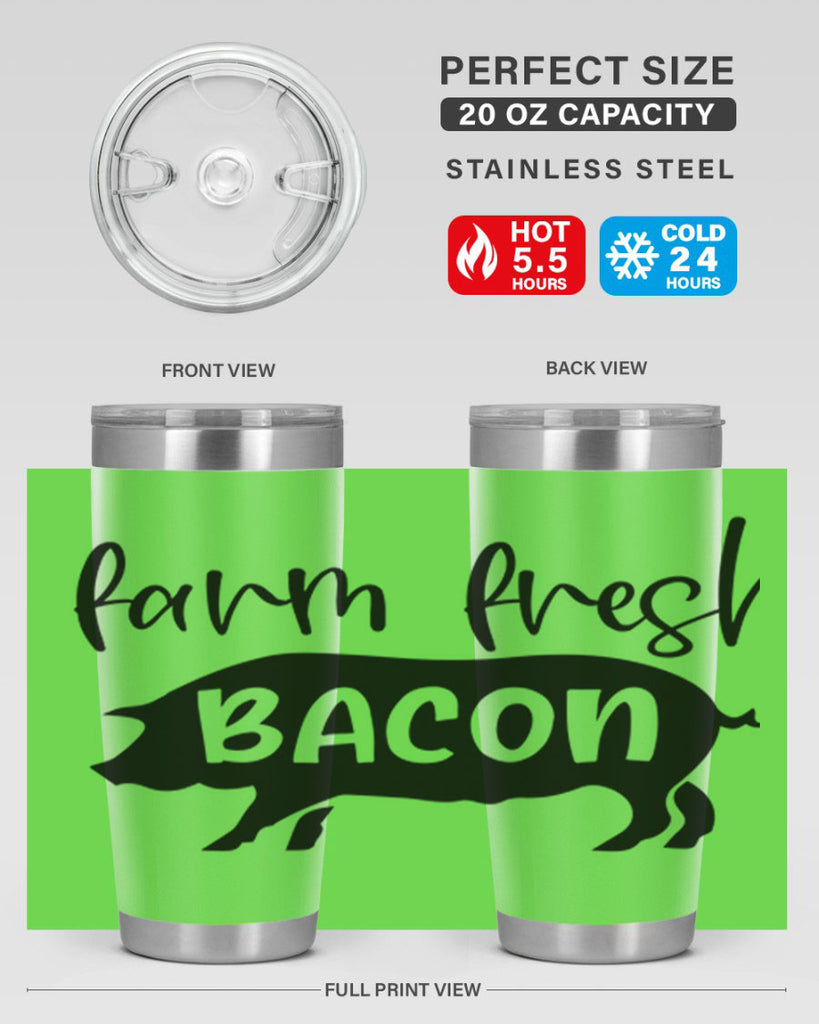 farm fresh bacon 107#- kitchen- Tumbler