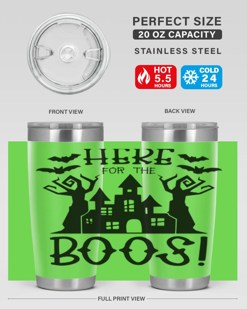 here for the boos 59#- halloween- Tumbler