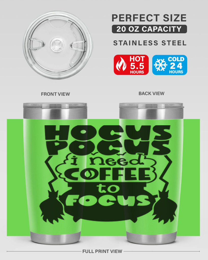 hocus pocus i nees coffee to focus 58#- halloween- Tumbler