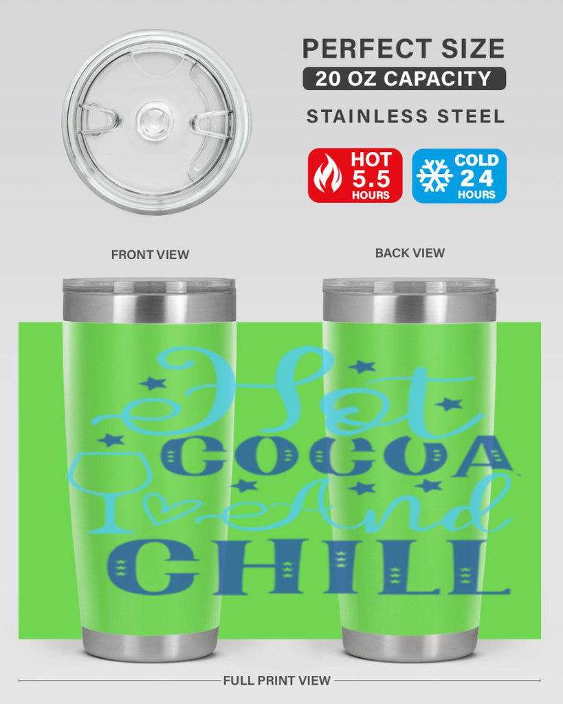 hot cocoa and chill 206#- winter- Tumbler