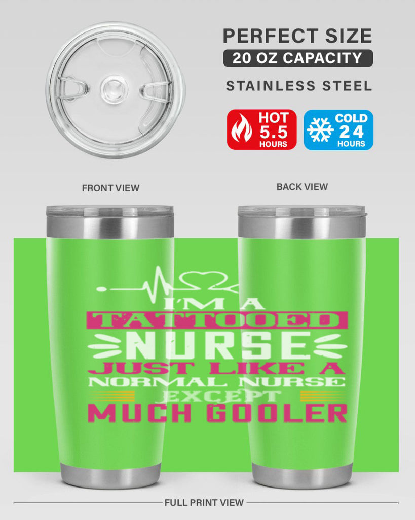 i am tattooed nurse just like a Style 340#- nurse- tumbler