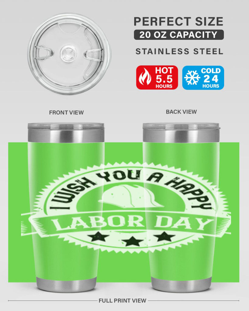 i wish you a happy labor day 37#- labor day- Tumbler