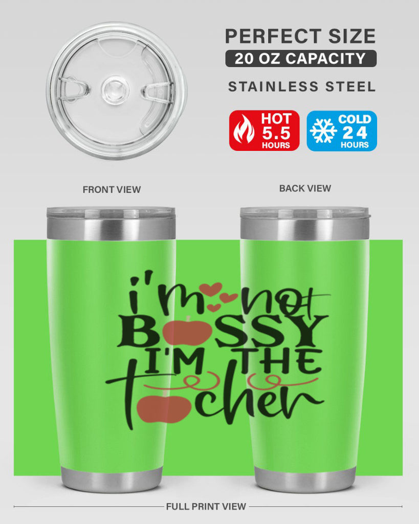 im not bossy im the teacher Style 174#- teacher- tumbler
