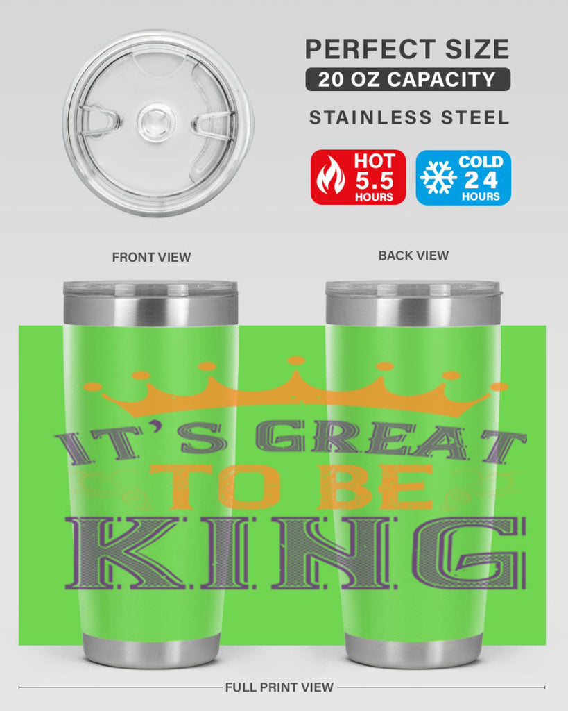it’s great to be king 61#- mardi gras- Tumbler